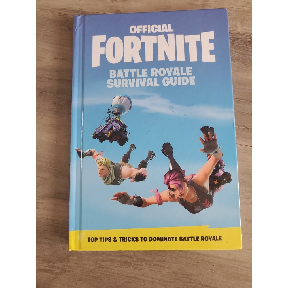 Official Fortnite Battle Royale Survival Guide (May 2019, US Printing) DESC